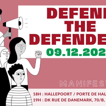 Vrijdag 9 december: Defend the Defenders in Brussel!
